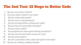 The Joel Test: 12 Steps to Better Code