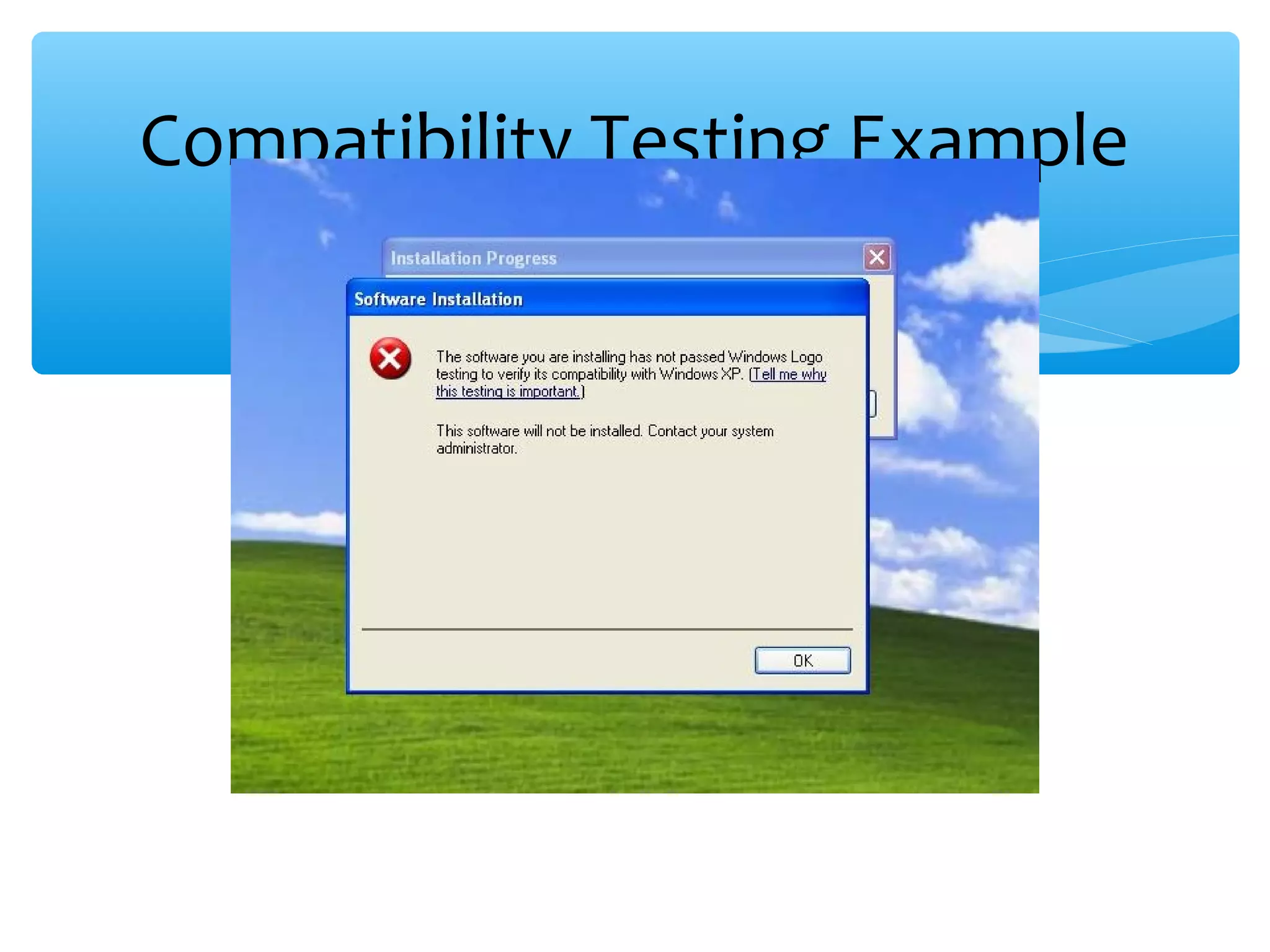 Compatibility Testing Example 