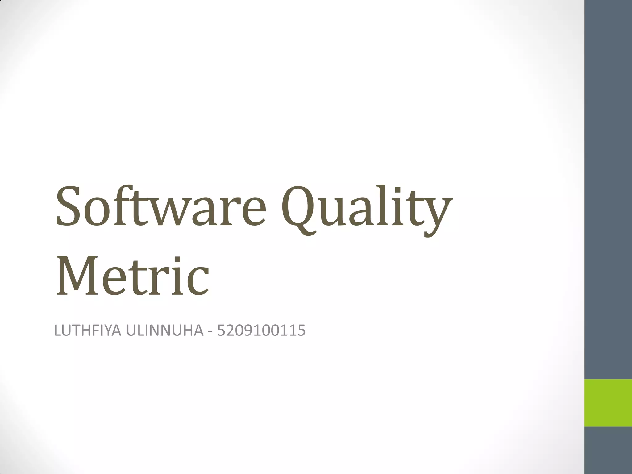 Software quality metric PPT