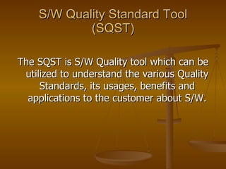 Quality St Types Software Quality Standard Tool | PPT