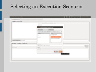Selecting an Execution Scenario
 
