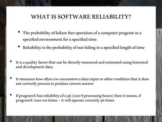 Software reliability | PPTX