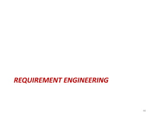 REQUIREMENT ENGINEERING
48
 