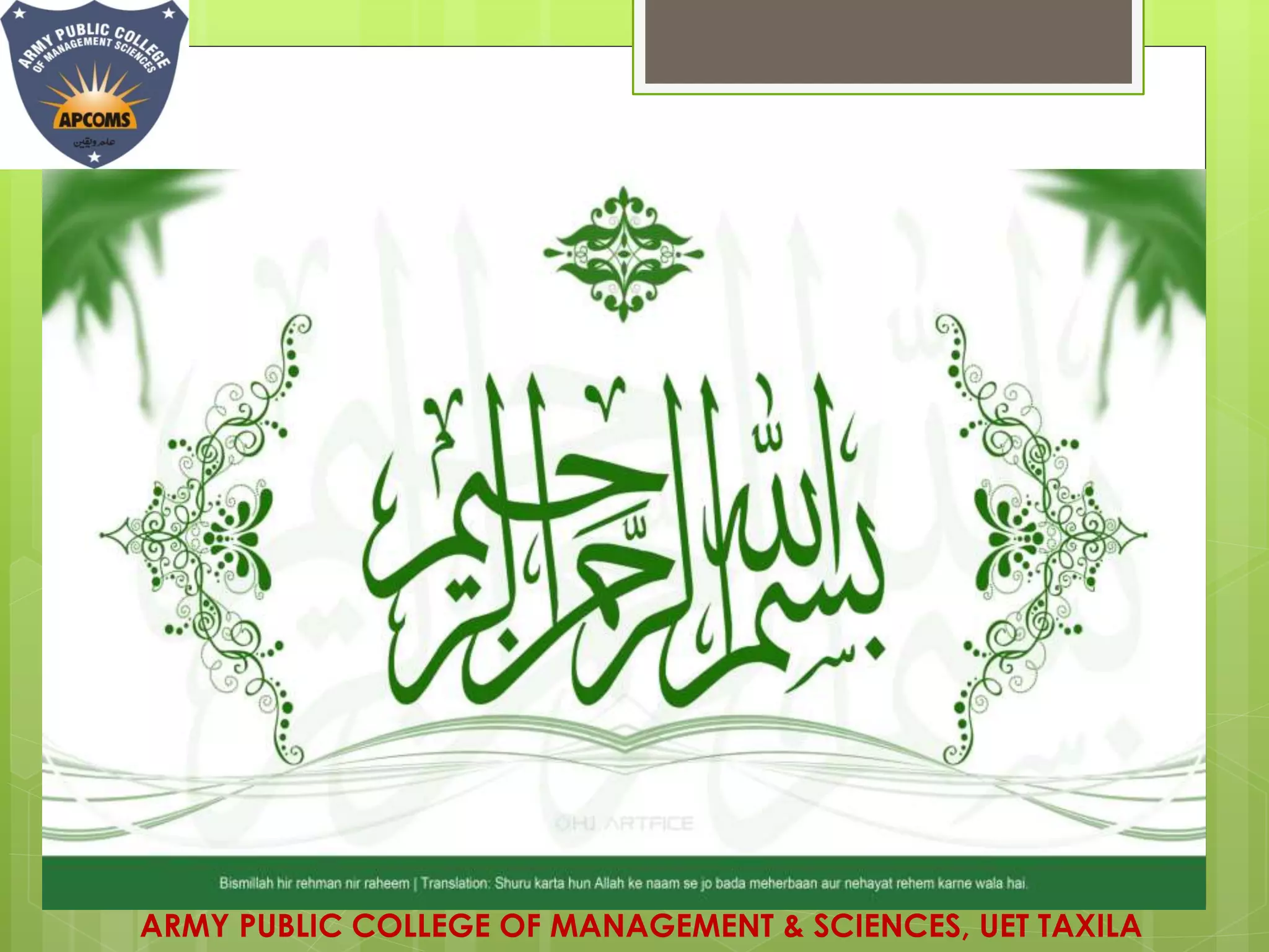 ARMY PUBLIC COLLEGE OF MANAGEMENT & SCIENCES, UET TAXILA
 