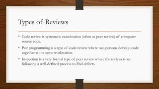 SOFTWARE REVIEW and types of reviews etc | PPTX