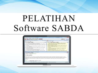 PELATIHAN
Software SABDA
 