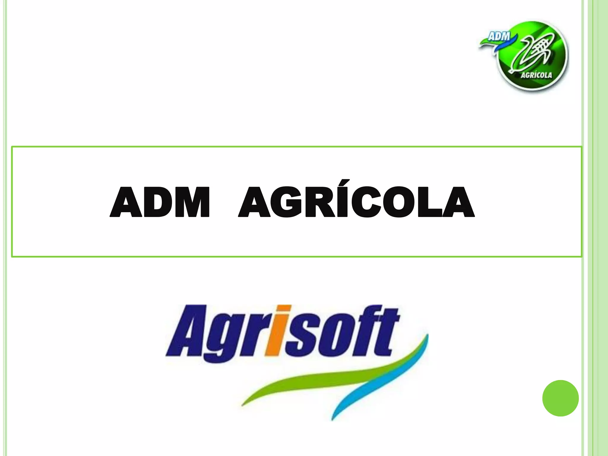 ADM AGRÍCOLA