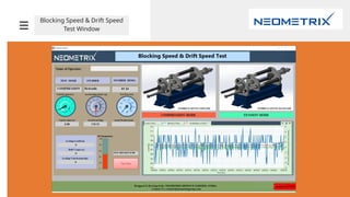 Blocking Speed & Drift Speed
Test Window
 