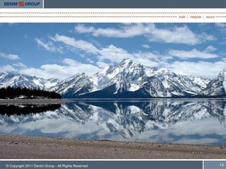 © Copyright 2011 Denim Group - All Rights Reserved   13
 