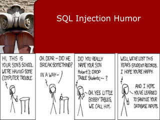 SQL Injection Humor
 