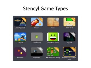 Stencyl Game Types
 