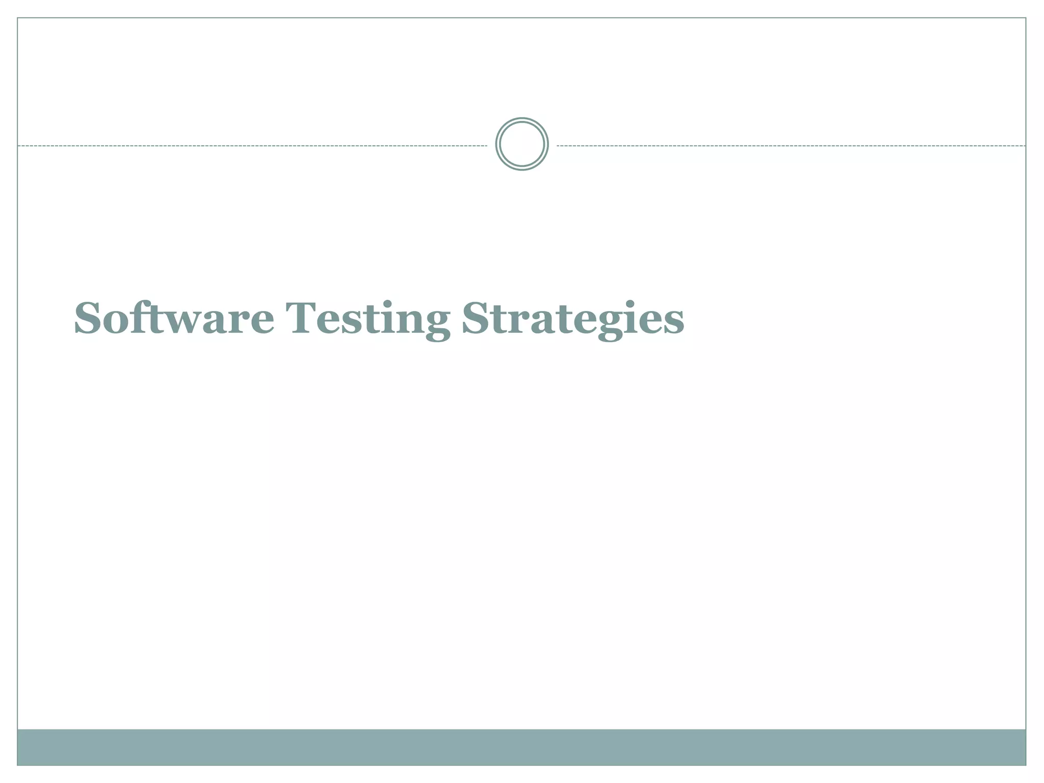 Software testing strategies And its types | PPTX | Computing ...