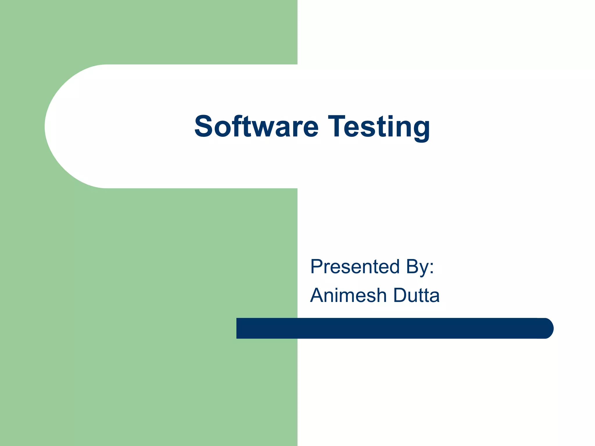 Software testing | PPT | Computing | Technology & Computing