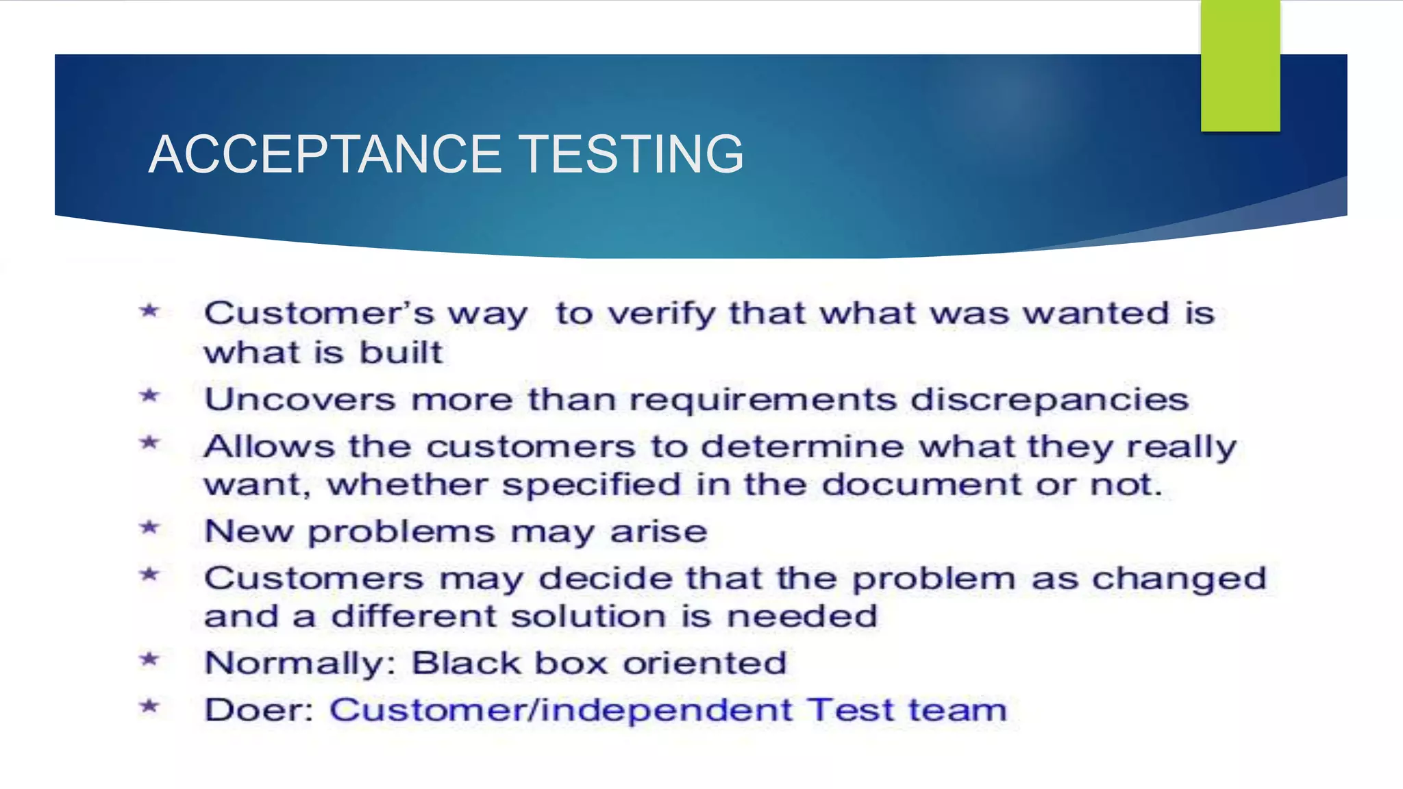 ACCEPTANCE TESTING
 