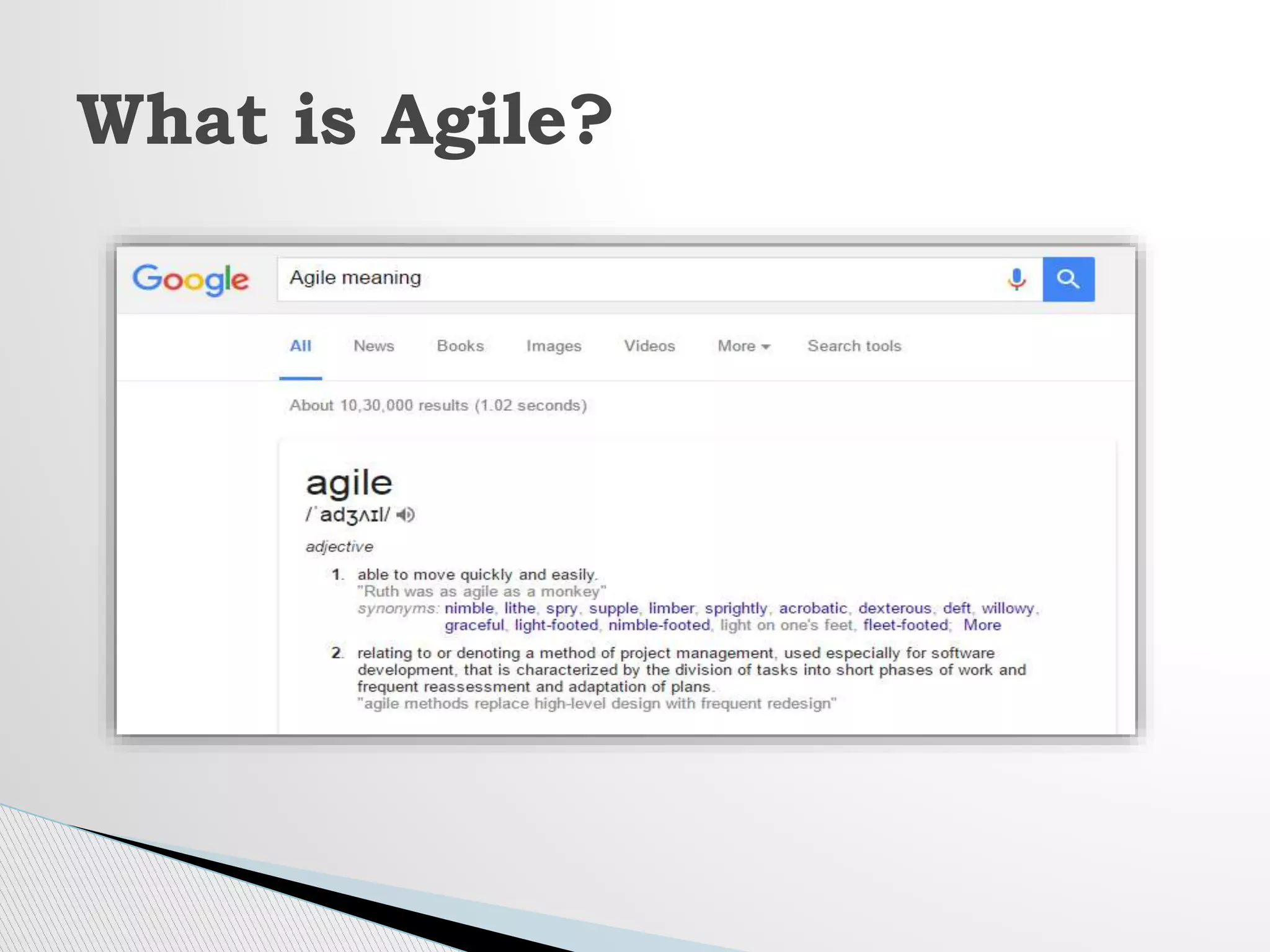 What is Agile?
 