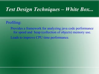 Software Testing - Terminologies... Test Strategy: An elaborate and systematic plan of action. 