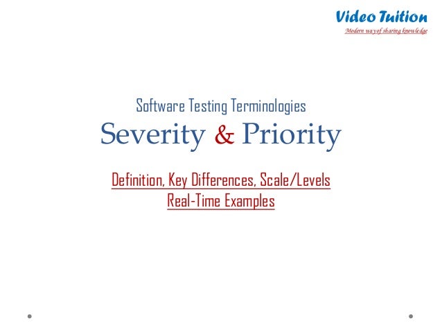 Software Testing Severity Priority Definition Key Differences software-testing-severity-priority-definition-key-differences