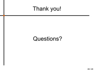 Thank you ! Questions? 