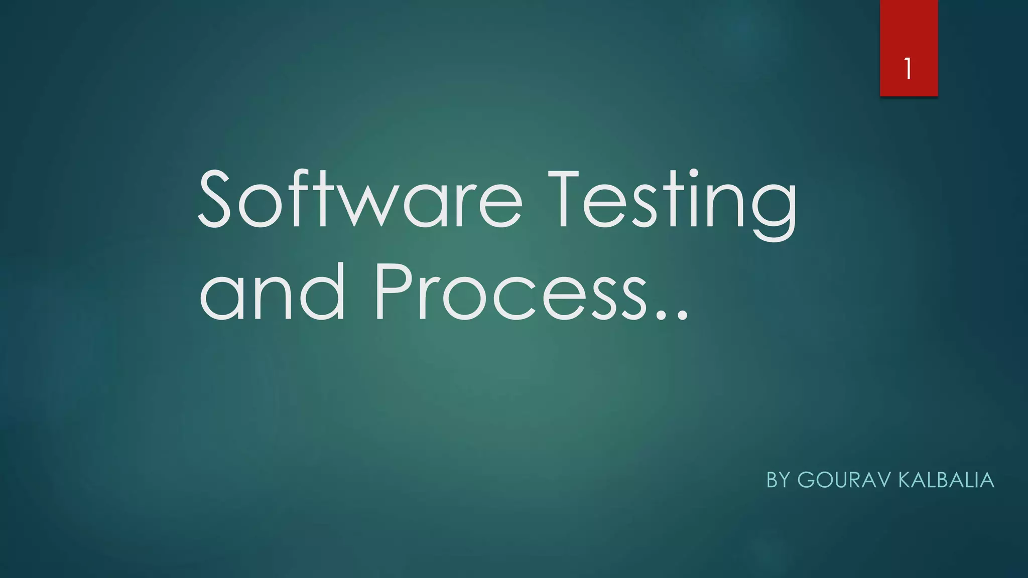 Software testing and process | PPTX