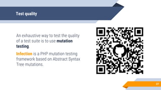 mutation
testing
Infection
27
Test quality
 