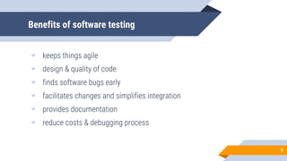 Benefits of software testing
9
▰
▰
▰
▰
▰
▰
 
