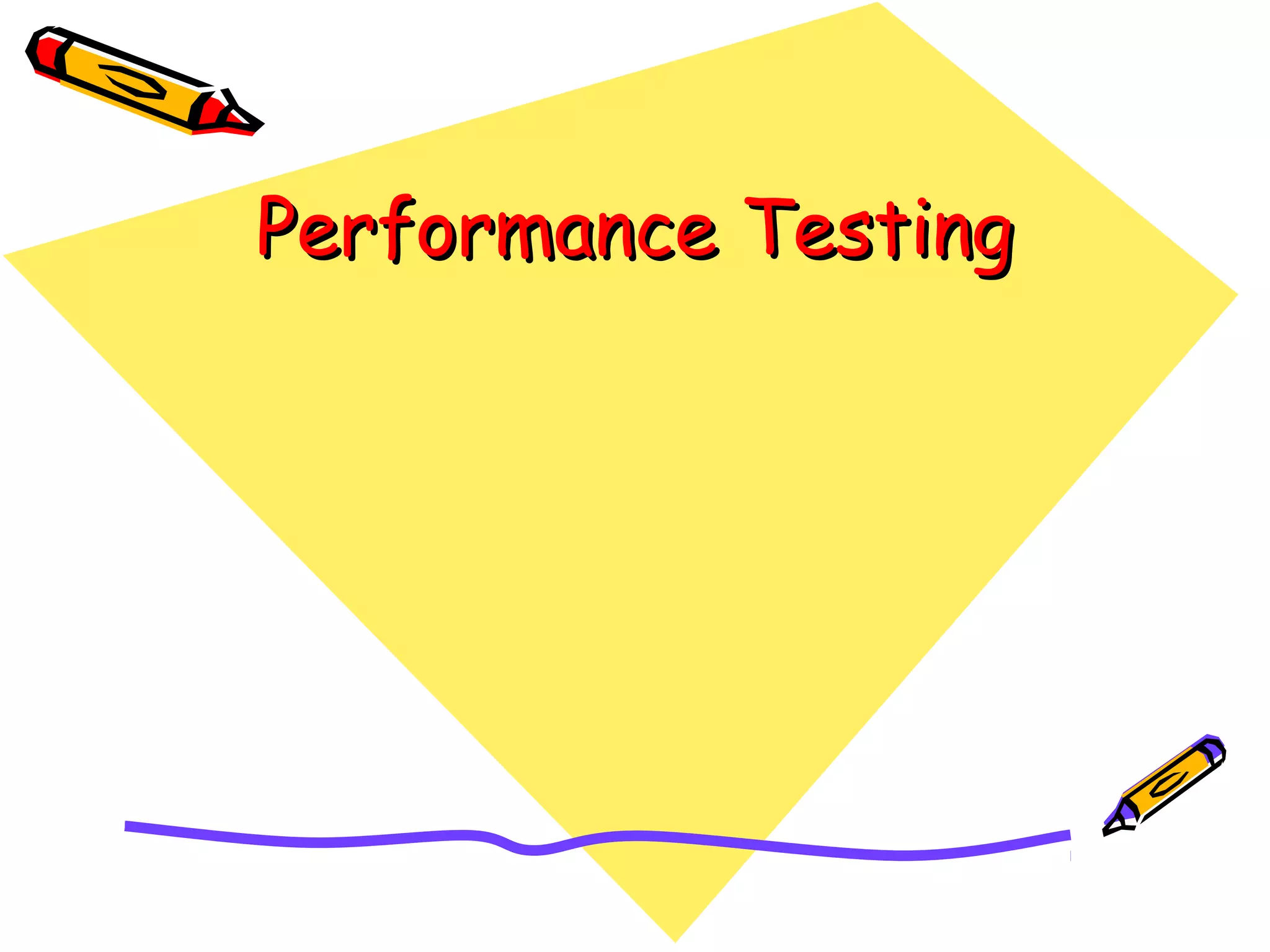 Performance TestingPerformance Testing
 