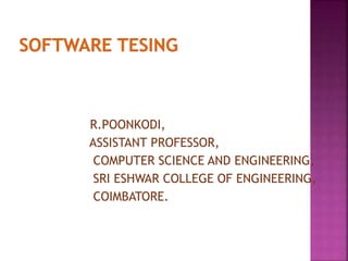 R.POONKODI,
ASSISTANT PROFESSOR,
COMPUTER SCIENCE AND ENGINEERING,
SRI ESHWAR COLLEGE OF ENGINEERING,
COIMBATORE.
 