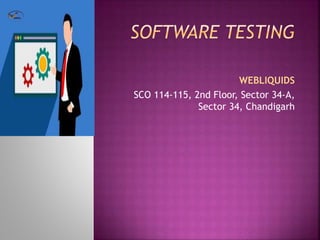 WEBLIQUIDS
SCO 114-115, 2nd Floor, Sector 34-A,
Sector 34, Chandigarh
 
