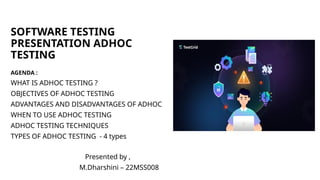 SOFTWARE TESTING PRESENTATION ADHOC TESTING.pptx