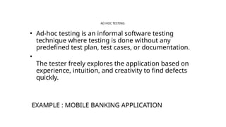 SOFTWARE TESTING PRESENTATION ADHOC TESTING.pptx