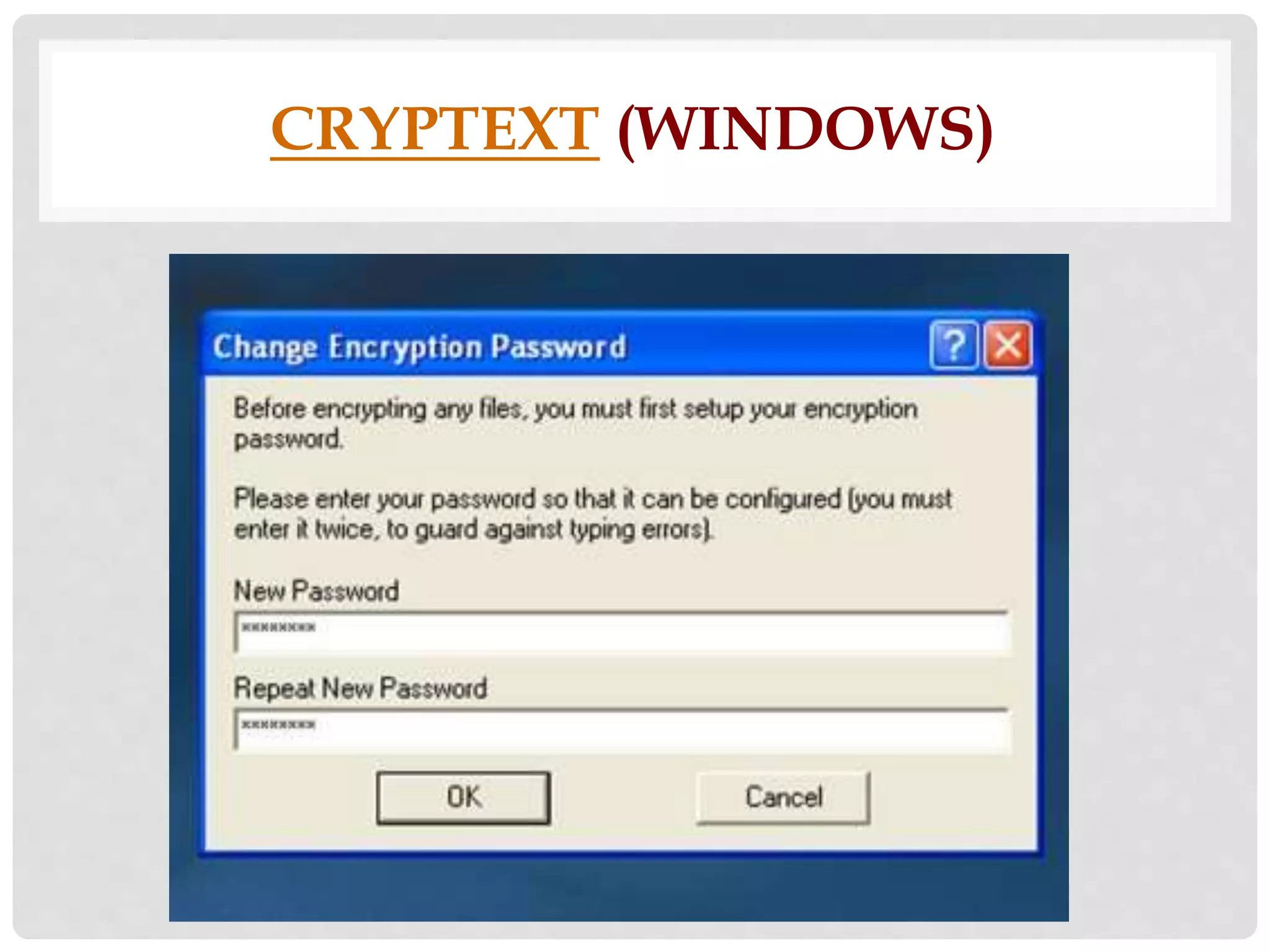 CRYPTEXT (WINDOWS) 
 