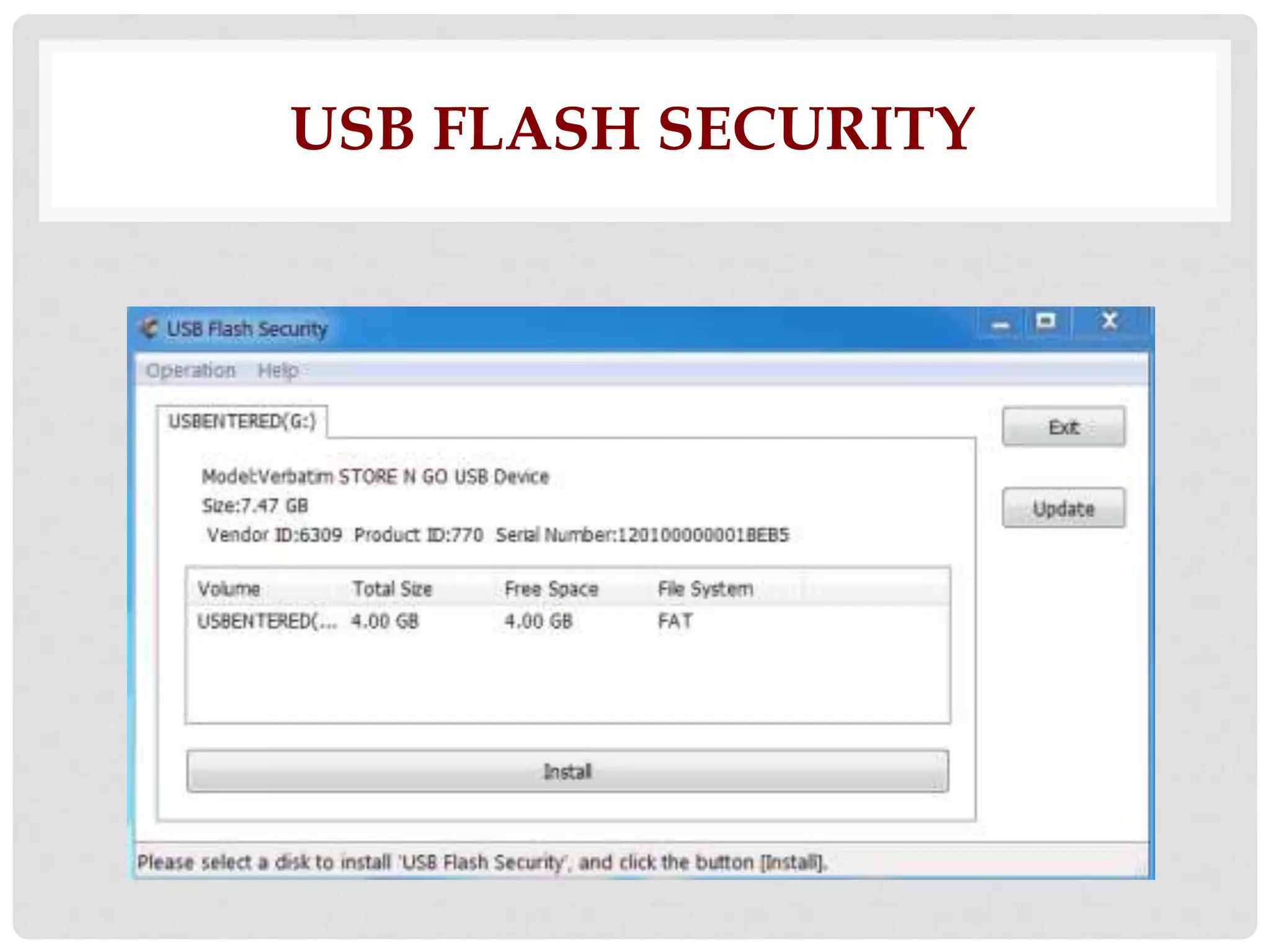 USB FLASH SECURITY 
 