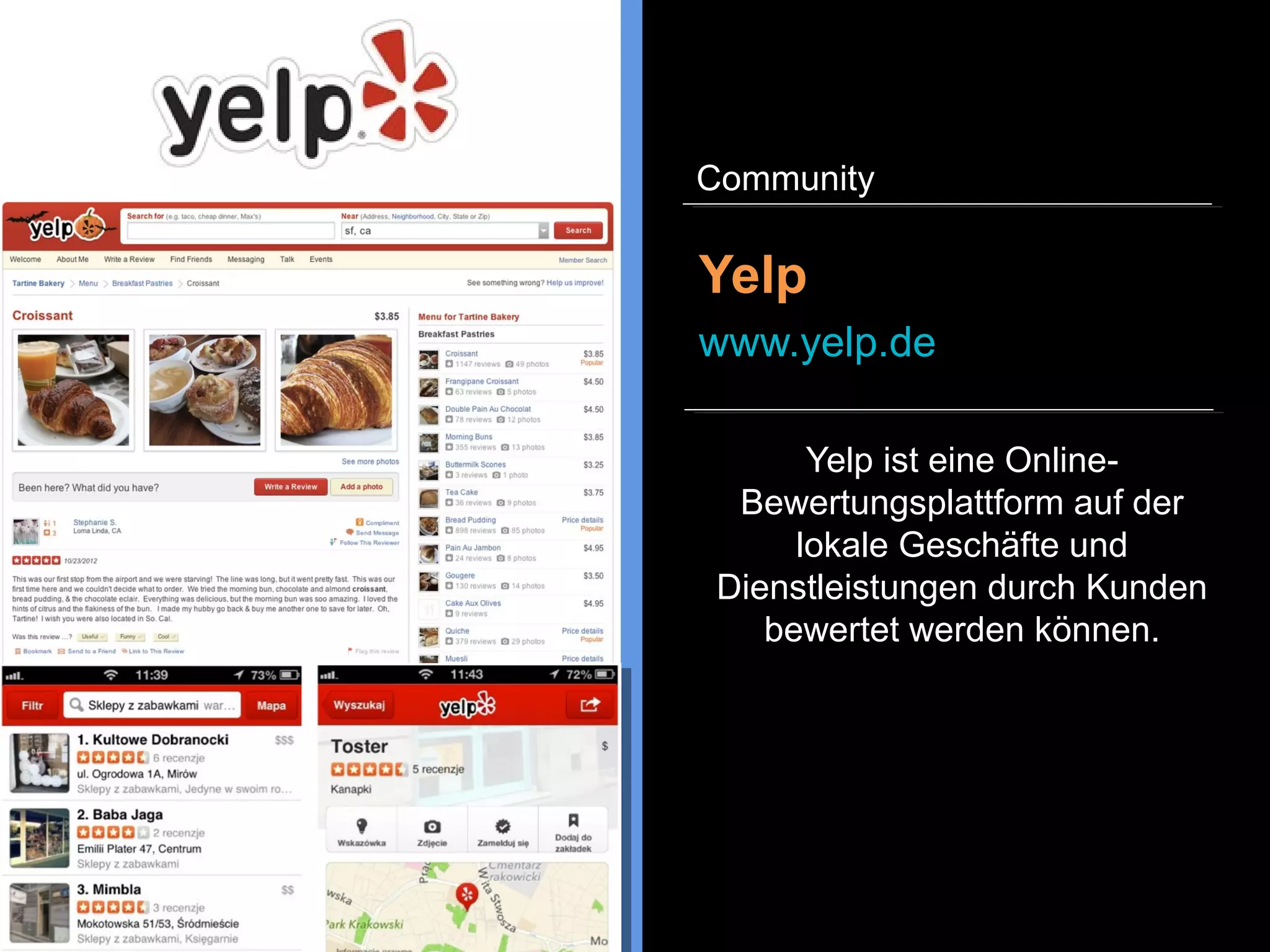Airbnb ist ein Marktplatz zur
Vermietung von Häusern und
Wohnungen für einen kurzen
Zeitraum. Airbnb stellt eine
Alternative zum
Pauschaltourismus dar und
positioniert sich im Trend des
„collaborative consumption“
(geteilter Konsum).
Airbnb
www.airbnb.de
Community
 