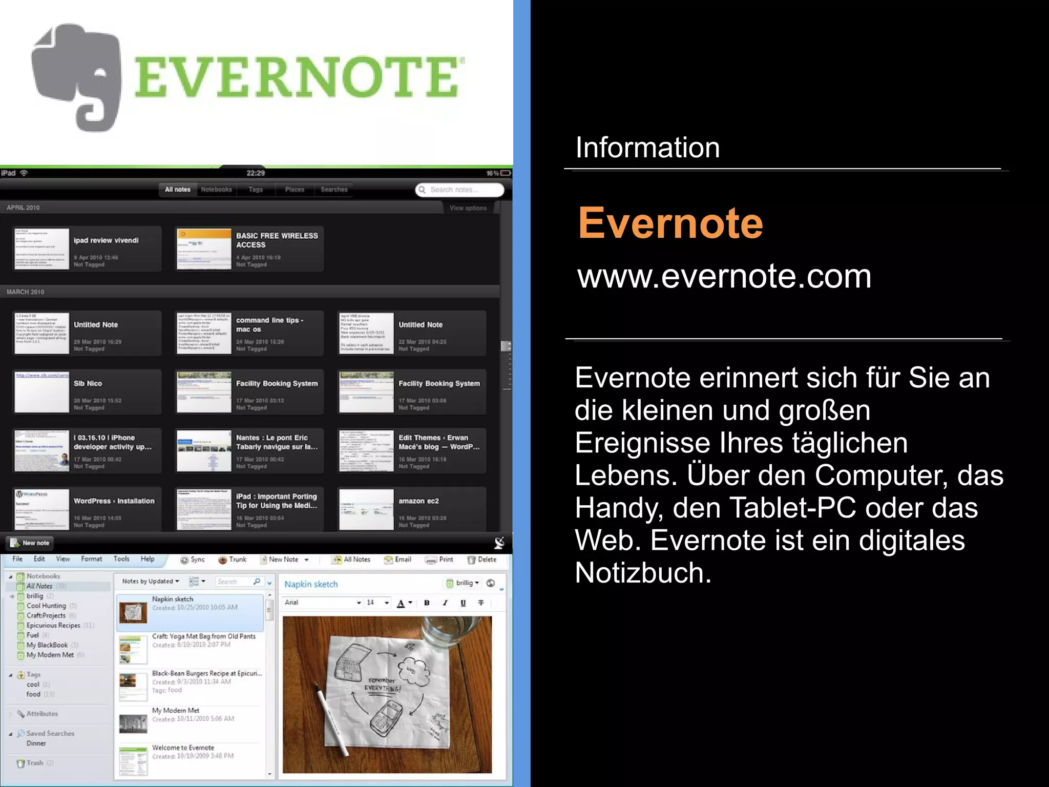 Das System von wikipedia.org
kann auch speziell für ein
Unternehmen als Glossar auf
dem eigenen Server mit
unternehmenseigenem Wissen
zwischen den Mitarbeitern geteilt
werden.
Enterprise Wiki
www.mediawiki.com
Information
 