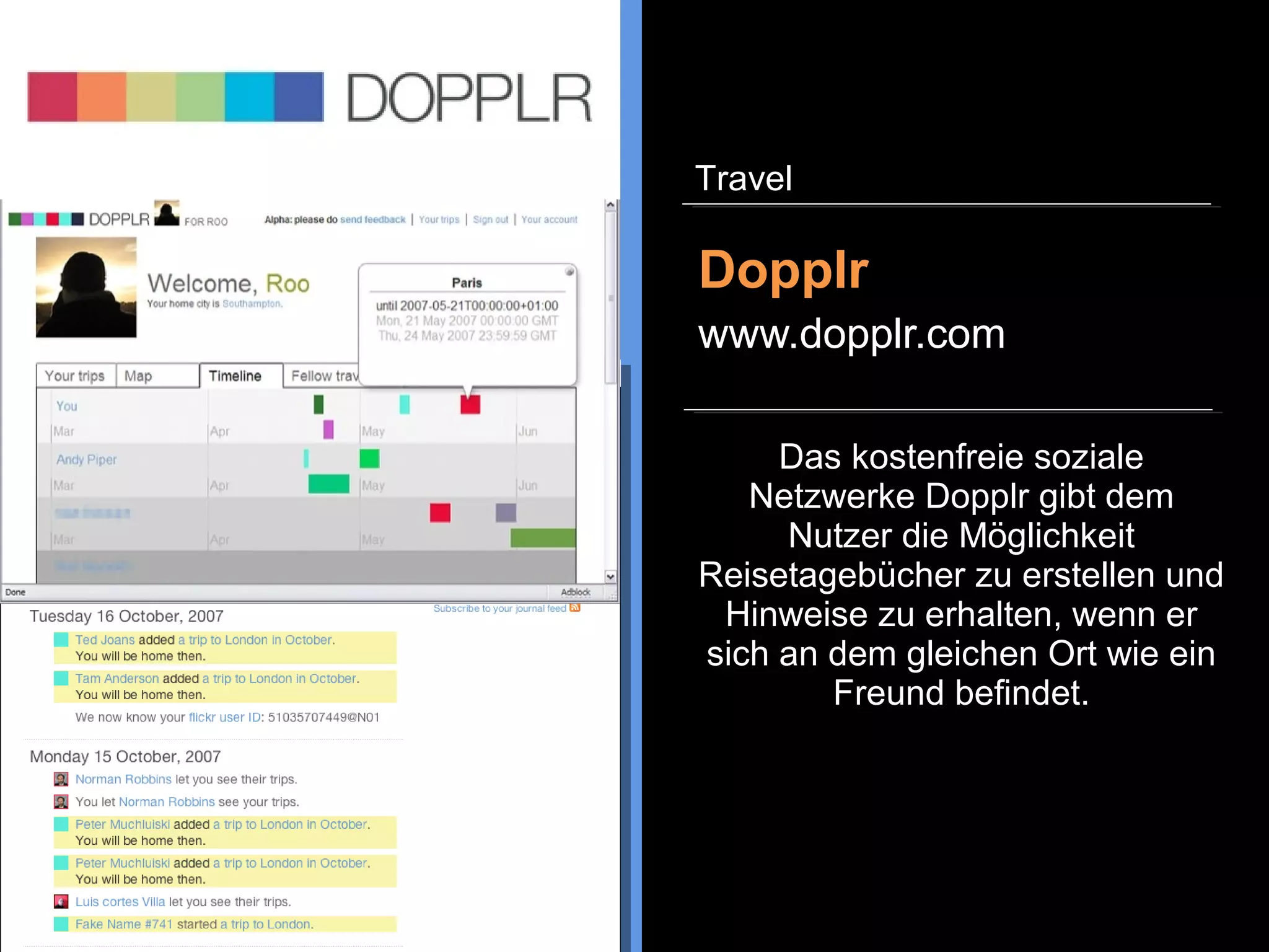 Soundcloud ist eine Plattform
zum Teilen und Verbreiten von
Musik. Sie wird häufig als
Werbeplattform für Musiker
verwendet.
SoundCloud
www.soundcloud.com
Music
 