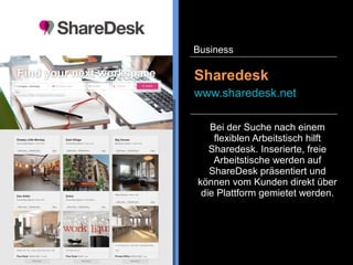 Google Analytics ist ein
Webanalyse-Tool, mit dessen
Hilfe Website-Inhaber die
Interaktion der Besucher mit ihren
Websites analysieren können.
Google Analytics
www.google.de/analytics
Business
 