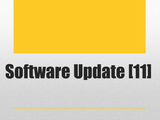 Software Update [11]
 