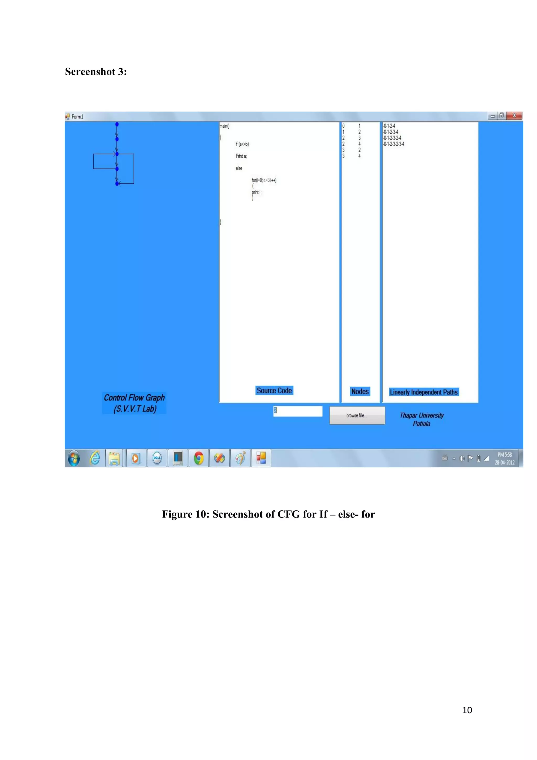 10 
Screenshot 3: 
Figure 10: Screenshot of CFG for If – else- for 
 