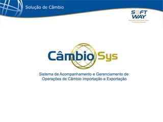 Solução de Câmbio 