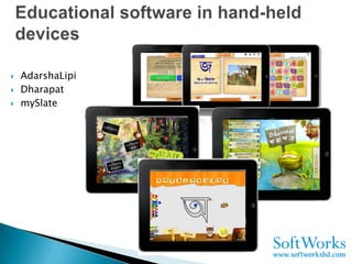    AdarshaLipi
   Dharapat
   mySlate
 