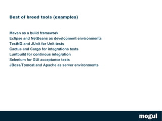 Smaller budget for development 