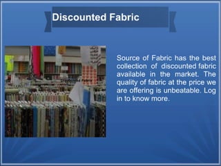 Discounted Fabric