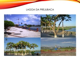 LAGOA DA PREJUBACA
 
