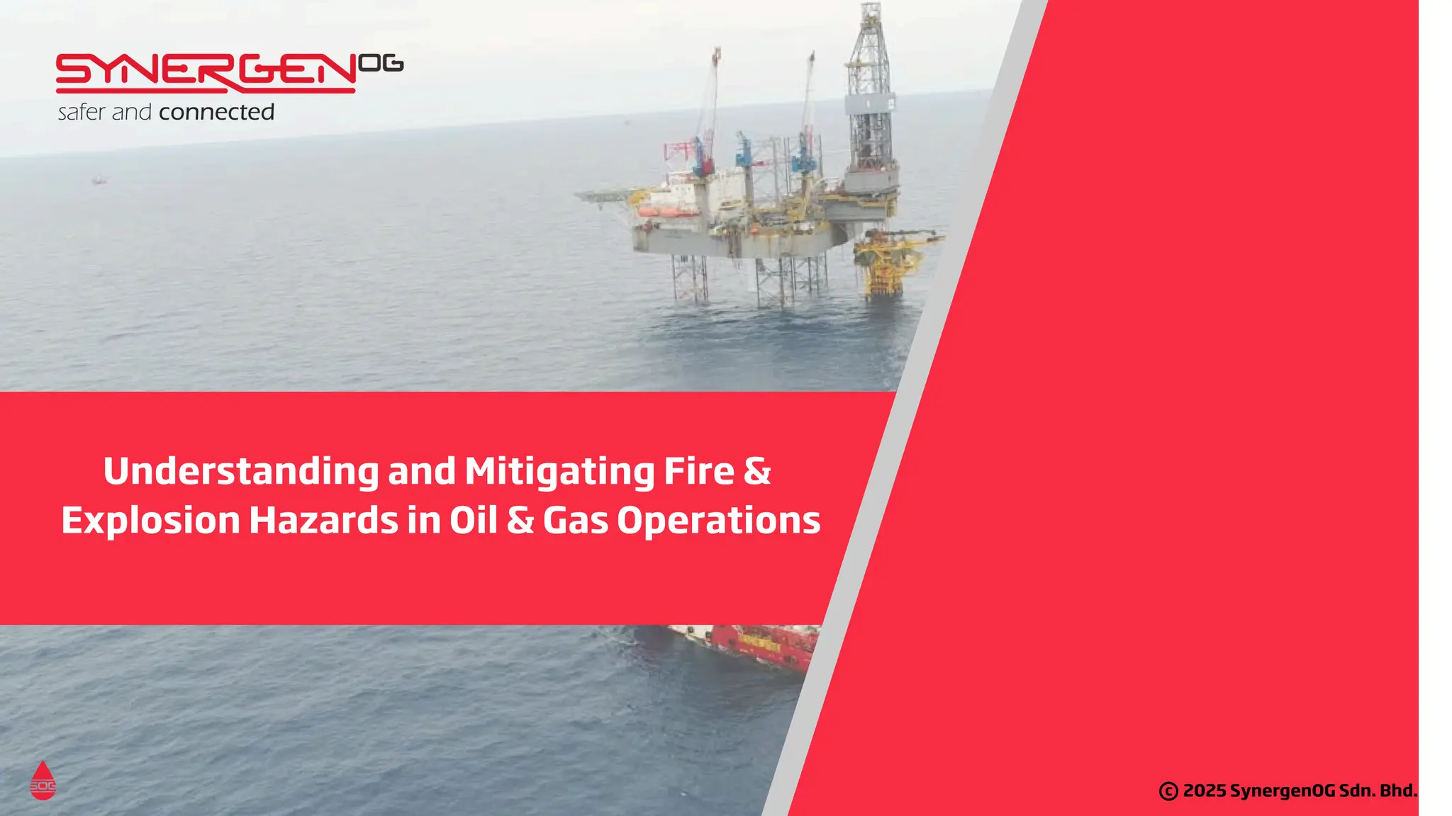 Understanding and Mitigating Fire & Explosion Hazards in Oil & Gas ...