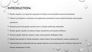 Exploring Gender Disparity and Its Impact on Economic Growth in India ...