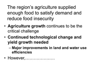 Big picture overview of challenges and opportunities for achieving food security in Asia