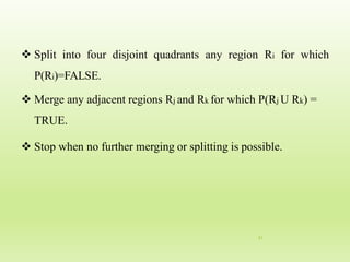 Region Splitting and Merging Technique For Image segmentation. | PDF ...