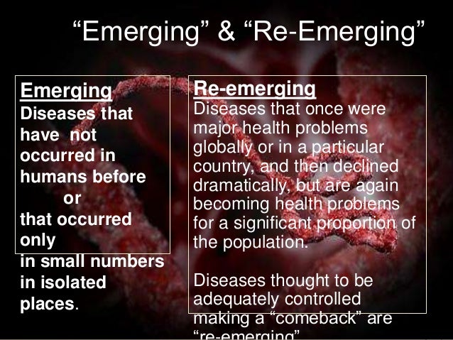 re emerging disease definition Emerging diseases re infectious ppt ...