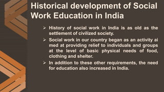 Evolution of Social Work Education in India | PPTX