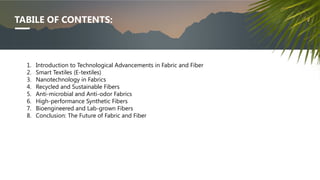 Technical Innovation In Fabric & Fiber.. | PPTX